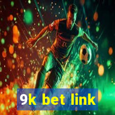 9k bet link